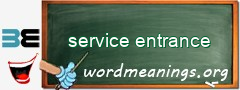 WordMeaning blackboard for service entrance